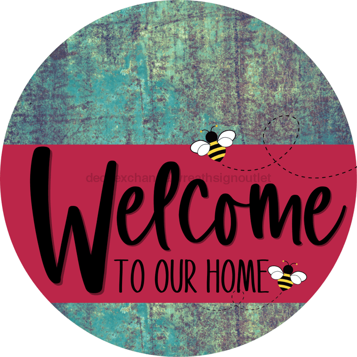 Welcome To Our Home Sign Bee Viva Magenta Stripe Petina Look Decoe-3061-Dh 18 Wood Round