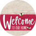 Welcome To Our Home Sign Bee Viva Magenta Stripe White Wash Decoe-3073-Dh 18 Wood Round