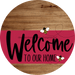 Welcome To Our Home Sign Bee Viva Magenta Stripe Wood Grain Decoe-3056-Dh 18 Round