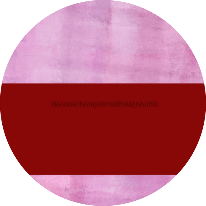 Welcome To Our Home Sign Blank Dark Red Stripe Pink Stain Decoe-2717-Dh 18 Wood Round