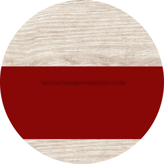 Welcome To Our Home Sign Blank Dark Red Stripe White Wash Decoe-2718-Dh 18 Wood Round