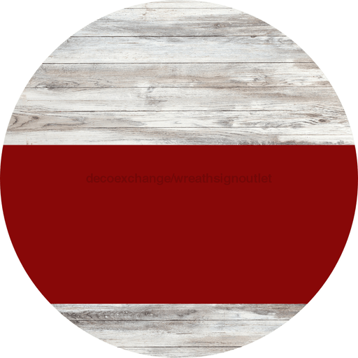 Welcome To Our Home Sign Blank Dark Red Stripe White Wash Decoe-2719-Dh 18 Wood Round