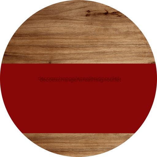 Welcome To Our Home Sign Blank Dark Red Stripe Wood Grain Decoe-2711-Dh 18 Round