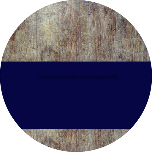 Welcome To Our Home Sign Blank Navy Stripe Wood Grain Decoe-2928-Dh 18 Round