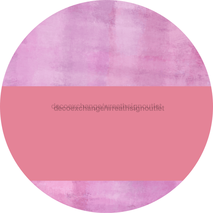 Welcome To Our Home Sign Blank Pink Stripe Stain Decoe-2727-Dh 18 Wood Round