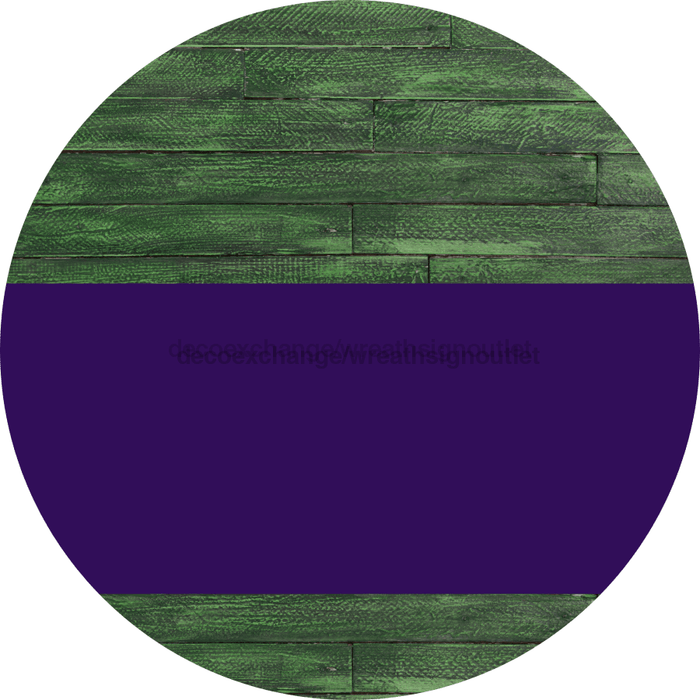Welcome To Our Home Sign Blank Purple Stripe Green Stain Decoe-2740-Dh 18 Wood Round