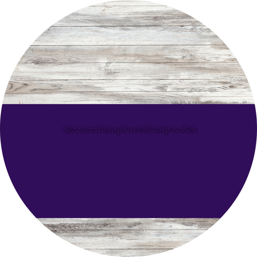 Welcome To Our Home Sign Blank Purple Stripe White Wash Decoe-2739-Dh 18 Wood Round