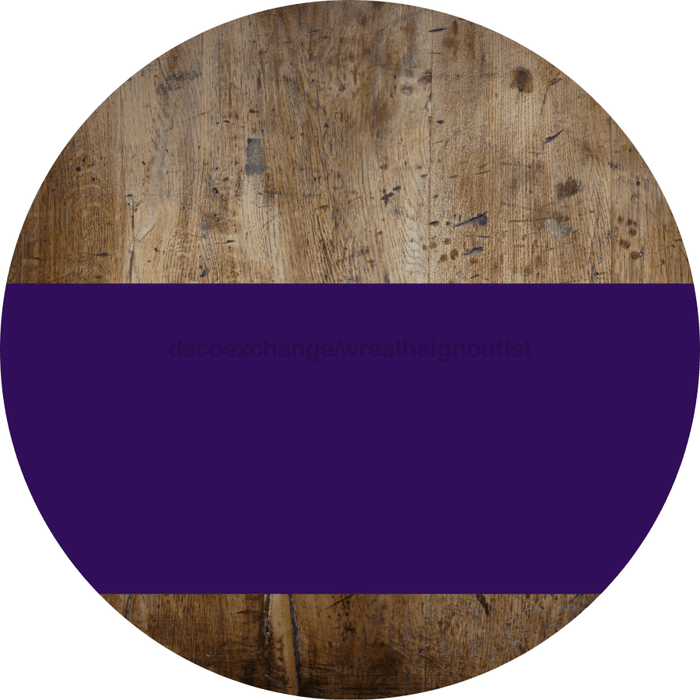 Welcome To Our Home Sign Blank Purple Stripe Wood Grain Decoe-2734-Dh 18 Round