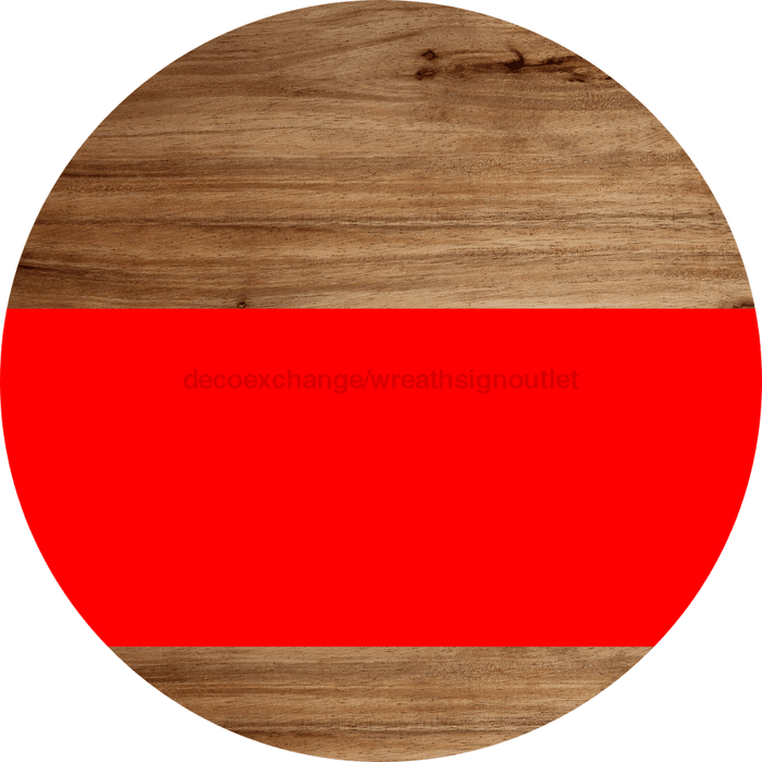 Welcome To Our Home Sign Blank Red Stripe Wood Grain Decoe-2701-Dh 18 Round