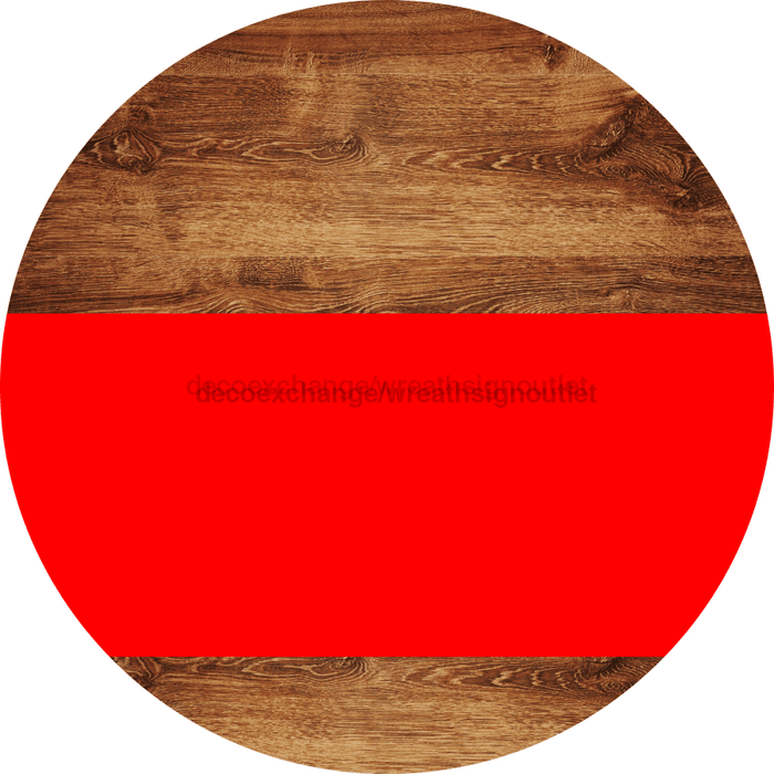 Welcome To Our Home Sign Blank Red Stripe Wood Grain Decoe-2702-Dh 18 Round