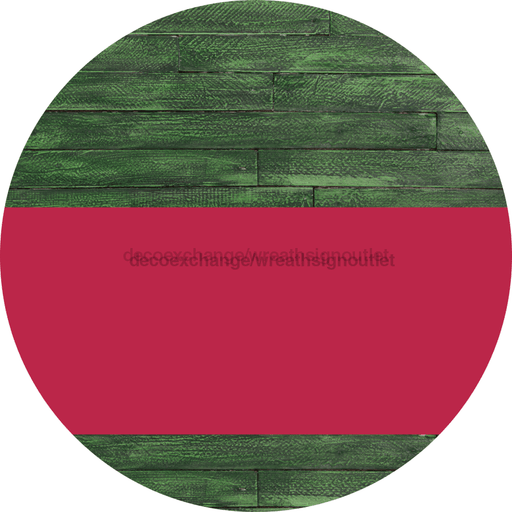 Welcome To Our Home Sign Blank Viva Magenta Stripe Green Stain Decoe-2750-Dh 18 Wood Round