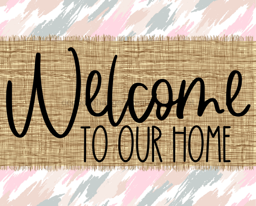 Welcome To Our Home Sign Dco-00047 For Wreath 8X10 Metal