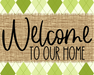 Welcome To Our Home Sign Dco-00057 For Wreath 8X10 Metal