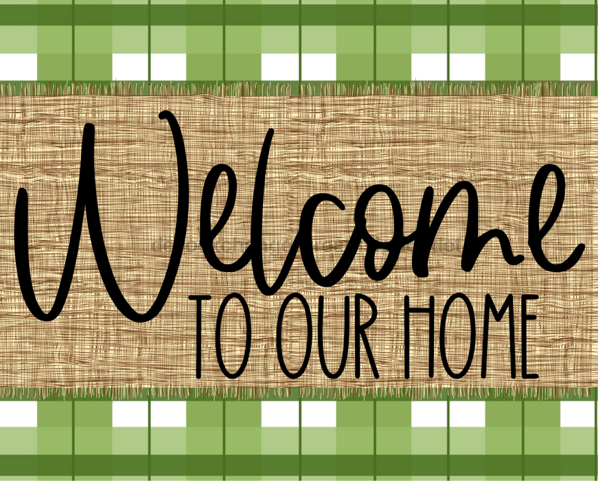 Welcome To Our Home Sign Dco-00059 For Wreath 8X10 Metal