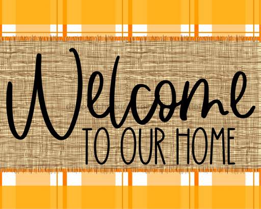 Welcome To Our Home Sign Dco-00061 For Wreath 8X10 Metal