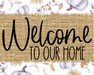 Welcome To Our Home Sign Dco-00075 For Wreath 8X10 Metal