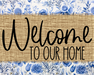 Welcome To Our Home Sign Dco-00101 For Wreath 8X10 Metal