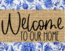 Welcome To Our Home Sign Dco-00103 For Wreath 8X10 Metal