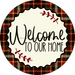 Welcome To Our Home Sign Dco-00128 For Wreath 10 Round Metal 8X10