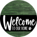 Welcome To Our Home Sign Dog Black Stripe Green Stain Decoe-3848-Dh 18 Wood Round