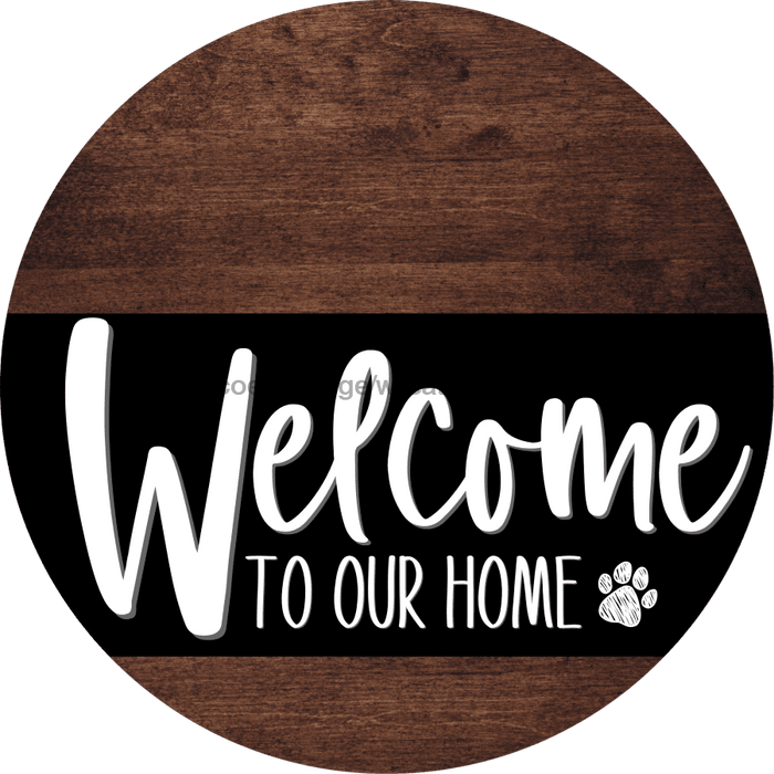 Welcome To Our Home Sign Dog Black Stripe Wood Grain Decoe-3841-Dh 18 Round