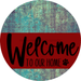Welcome To Our Home Sign Dog Dark Red Stripe Petina Look Decoe-3762-Dh 18 Wood Round