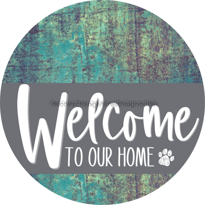 Welcome To Our Home Sign Dog Gray Stripe Petina Look Decoe-3732-Dh 18 Wood Round