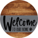 Welcome To Our Home Sign Dog Gray Stripe Wood Grain Decoe-3718-Dh 18 Round