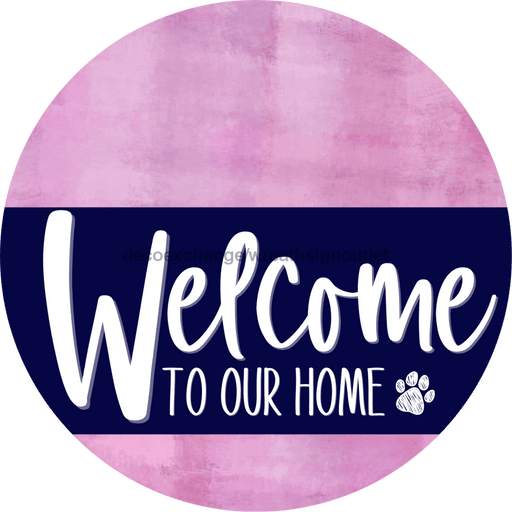 Welcome To Our Home Sign Dog Navy Stripe Pink Stain Decoe-3713-Dh 18 Wood Round