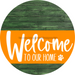 Welcome To Our Home Sign Dog Orange Stripe Green Stain Decoe-3838-Dh 18 Wood Round