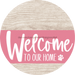 Welcome To Our Home Sign Dog Pink Stripe White Wash Decoe-3794-Dh 18 Wood Round