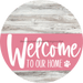 Welcome To Our Home Sign Dog Pink Stripe White Wash Decoe-3795-Dh 18 Wood Round