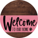 Welcome To Our Home Sign Dog Pink Stripe Wood Grain Decoe-3779-Dh 18 Round