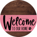 Welcome To Our Home Sign Dog Pink Stripe Wood Grain Decoe-3779-Dh 18 Round