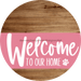 Welcome To Our Home Sign Dog Pink Stripe Wood Grain Decoe-3787-Dh 18 Round