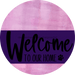 Welcome To Our Home Sign Dog Purple Stripe Pink Stain Decoe-3803-Dh 18 Wood Round