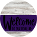 Welcome To Our Home Sign Dog Purple Stripe White Wash Decoe-3805-Dh 18 Wood Round