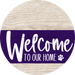 Welcome To Our Home Sign Dog Purple Stripe White Wash Decoe-3814-Dh 18 Wood Round