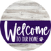 Welcome To Our Home Sign Dog Purple Stripe White Wash Decoe-3815-Dh 18 Wood Round