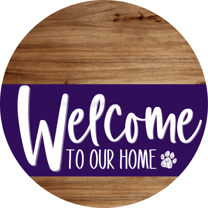Welcome To Our Home Sign Dog Purple Stripe Wood Grain Decoe-3807-Dh 18 Round