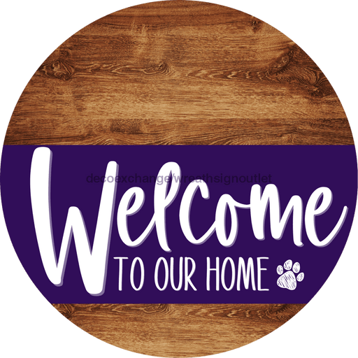 Welcome To Our Home Sign Dog Purple Stripe Wood Grain Decoe-3808-Dh 18 Round