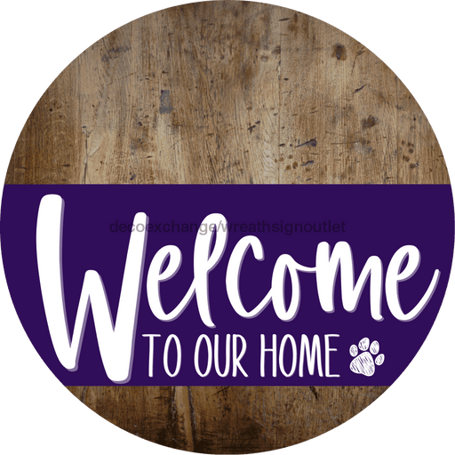 Welcome To Our Home Sign Dog Purple Stripe Wood Grain Decoe-3810-Dh 18 Round