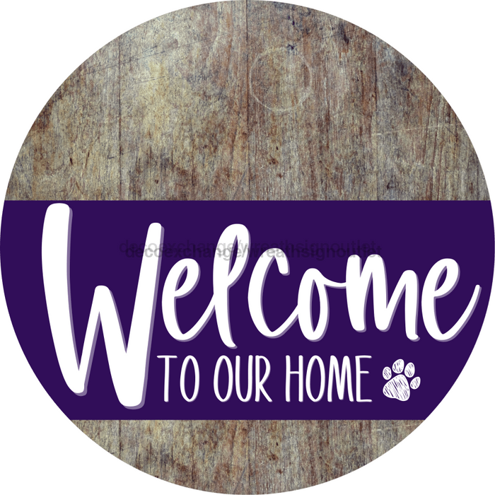 Welcome To Our Home Sign Dog Purple Stripe Wood Grain Decoe-3811-Dh 18 Round