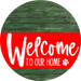 Welcome To Our Home Sign Dog Red Stripe Green Stain Decoe-3756-Dh 18 Wood Round