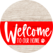 Welcome To Our Home Sign Dog Red Stripe White Wash Decoe-3754-Dh 18 Wood Round