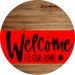 Welcome To Our Home Sign Dog Red Stripe Wood Grain Decoe-3737-Dh 18 Round