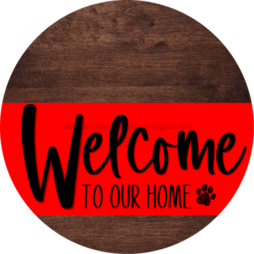 Welcome To Our Home Sign Dog Red Stripe Wood Grain Decoe-3739-Dh 18 Round