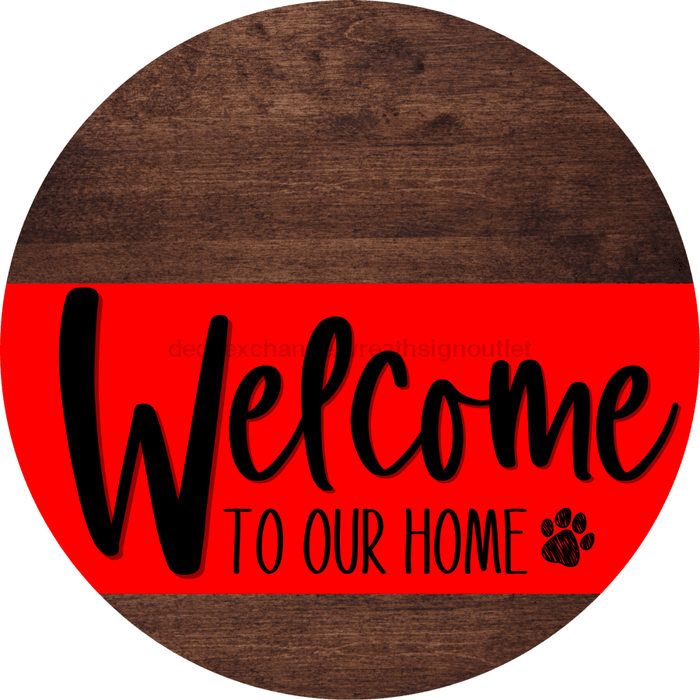 Welcome To Our Home Sign Dog Red Stripe Wood Grain Decoe-3739-Dh 18 Round