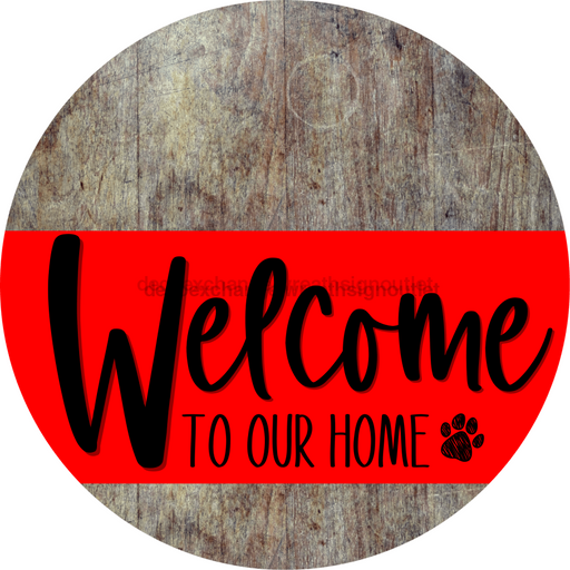 Welcome To Our Home Sign Dog Red Stripe Wood Grain Decoe-3741-Dh 18 Round