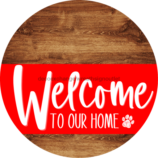 Welcome To Our Home Sign Dog Red Stripe Wood Grain Decoe-3748-Dh 18 Round